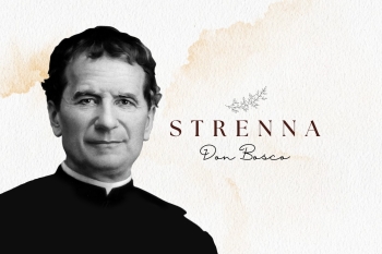 RMG – Le Strenne dei Rettori Maggiori Salesiani: Don Bosco