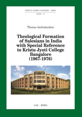 Theological Formation of Salesians in India with Special Reference to Kristu Jyoti College Bangalore