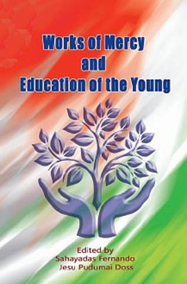 ‘Works of Mercy and Education of the Young’