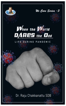 When the World Dares the Odd : Life during Pandemic