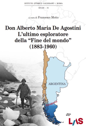 Italy – Fr. Alberto Maria De Agostini, the last explorer of the "end of the world"