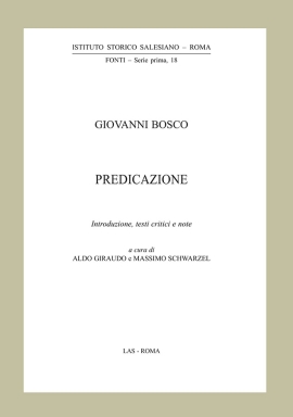 RMG – Pubblicata l’edizione critica dei manoscritti autografi della predicazione di Don Bosco