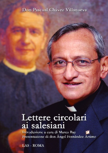 Italie – Un volume rassemble les Lettres circulaires du P. Chávez aux Salésiens