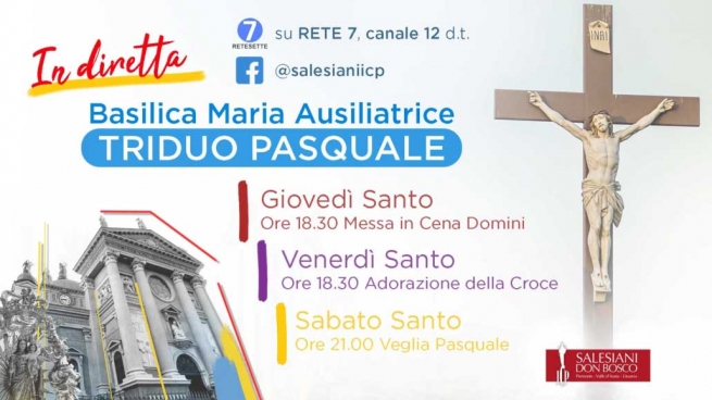 Italia – Programmazione dirette per il Triduo Santo 2020 dalla Basilica di Maria Ausiliatrice